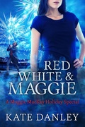 Cover: Red, White, and Maggie (Maggie MacKay: Holiday Special, #2) - Katherine Danley