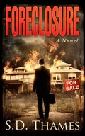 Bild: Foreclosure: A Novel - S.D. Thames