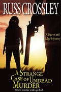 Cover: A Strange Case of Undead Murder (The Razor and Edge Mysteries) - The Razor and Edge Mysteries