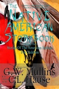 Cover: The Native American Story Book Volume 2 Stories Of The American Indians For Children - The Native American Story Book