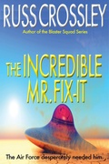 Cover: The Incredible Mr. Fix-It - 53rd Street Publishing