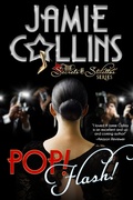 Cover: Pop! Flash! (Secrets and Stilettos Series, #2) - Secrets and Stilettos Series