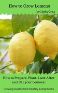 Cover: How to Grow Lemons (Growing Guides) - Growing Guides