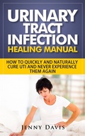 Cover: Urinary Tract Infection Healing Manual - Simon Cai