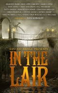 Cover: In the Lair: A Fantasy Bridge Anthology - Fantasy Bridge
