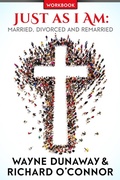 Cover: Just As I Am: Marriage, Divorce and Remarried - Wayne Dunaway