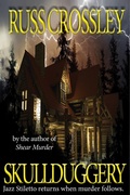 Cover: Skullduggery (The Jazz Stiletto Mysteries) - 53rd Street Publishing