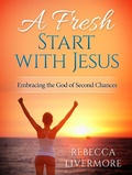 Cover: A Fresh Start with Jesus: Embracing the God of Second Chances - Ordinary Believer
