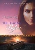 Cover: The Heavens Before (The Genesis Trilogy, #1) - Gram-Co-Ink