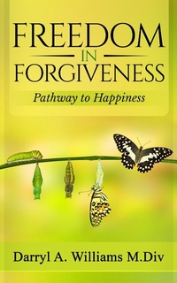 Enlarge image Cover: Freedom In Forgiveness - Darryl Williams