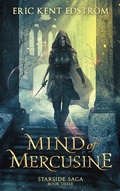 Cover: Mind of Mercusine (Starside Saga, #3) - Starside Saga