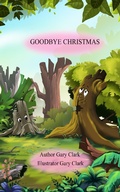 Cover: Goodbye Christmas - Gary Clark
