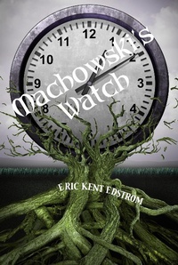 Enlarge image Cover: Machowski's Watch - Undermountain Books LLC