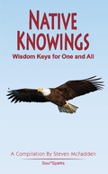 Cover: Native Knowings (Soul*Sparks) - Light and Sound Press, LLC