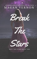Cover: Break The Stars (Defy The Stars, #2) - Defy The Stars
