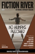 Cover: Fiction River: No Humans Allowed (Fiction River: An Original Anthology Magazine, #22) - WMG Publishing