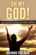 Cover: Oh My God! The Scientific Evidence for God's Existence - justhappyforever.com