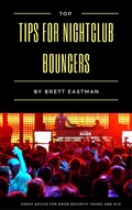 Cover: Top Tips For Door Staff and Bouncers - Neil Gardner