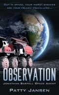 Cover: Observation (Space Agent Jonathan Bartell, #2) - Patty Jansen