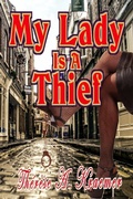 Cover: My Lady Is A Thief - Spangaloo Publishing