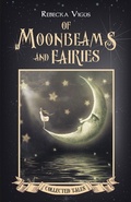 Cover: Of Moonbeams and Fairies - BHC Press/Barking Frog