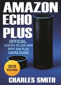 Enlarge image Cover: A Guide To Amazon Echo Plus - Charles Smith