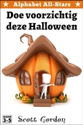 Cover: Alphabet All-Stars: Doe voorzichtig deze Halloween - Alphabet All-Stars