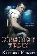 Cover: Freight Train (Dirty Down South, #1) - Sapphire Knight