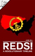Cover: Reds! A Revolutionary Timeline - Sea Lion Press