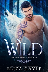 Enlarge image Cover: Wild (Devils Point Wolves, #1) - Gypsy Ink Books