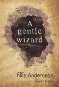 Cover: A Gentle Wizard - Speed of Think Publishing Ltd