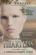 Cover: Heartless A Shieldmaiden's Voice (A Covenant Keeper Novel, #2) - A Covenant Keeper Novel