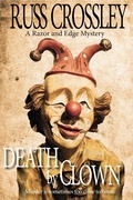 Cover: Death by Clown (The Razor and Edge Mysteries, #4) - The Razor and Edge Mysteries