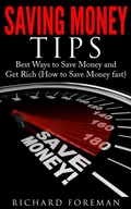 Cover: Saving Money Tips: Best Ways to Save Money and Get Rich (How to Save Money Fast) - justhappyforever.com
