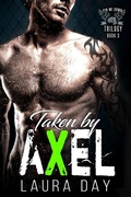 Cover: Taken by Axel (Pin Me Down Trilogy, #3) - eBook Publishing World