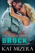 Cover: Las Vegas Sidewinders: Brock - Kat Mizera