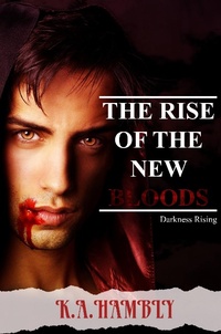 Enlarge image Cover: Darkness Rising (THE RISE OF THE NEW BLOODS, #2) - THE RISE OF THE NEW BLOODS