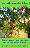 Cover: How to Grow Apples & Pears (Growing Guides) - Growing Guides