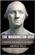 Cover: The Washington Heir - Andrew Mills