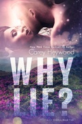 Cover: Why Lie? (Love Riddles, #2) - Carey Heywood