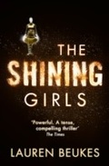 Cover: The Shining Girls - HarperCollins