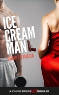 Cover: Ice Cream Man (Vinnie Briggs Hot Mystery, #1) - Carduna Publications