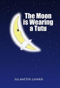 Cover: The Moon Is Wearing A Tutu - Q G S Publishing