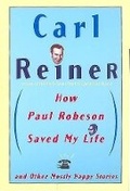 Cover: How Paul Robeson Saved My Life and Other Stories - HarperCollins