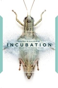 Cover: Incubation (The Incubation Trilogy, #1) - Laura DiSilverio