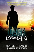 Cover: Dark Reality - J Asheley Brown, Kentrell Blanche