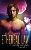 Cover: Ethereal Law: A Romantic Sci-fi Novel (Ethereals, #2) - Ethereals
