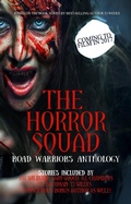 Cover: The Horror Squad: Road Warriors anthology - TJ Weeks