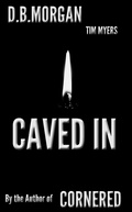 Cover: Caved in - Tim Myers