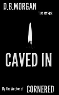 Enlarge image Cover: Caved in - Tim Myers